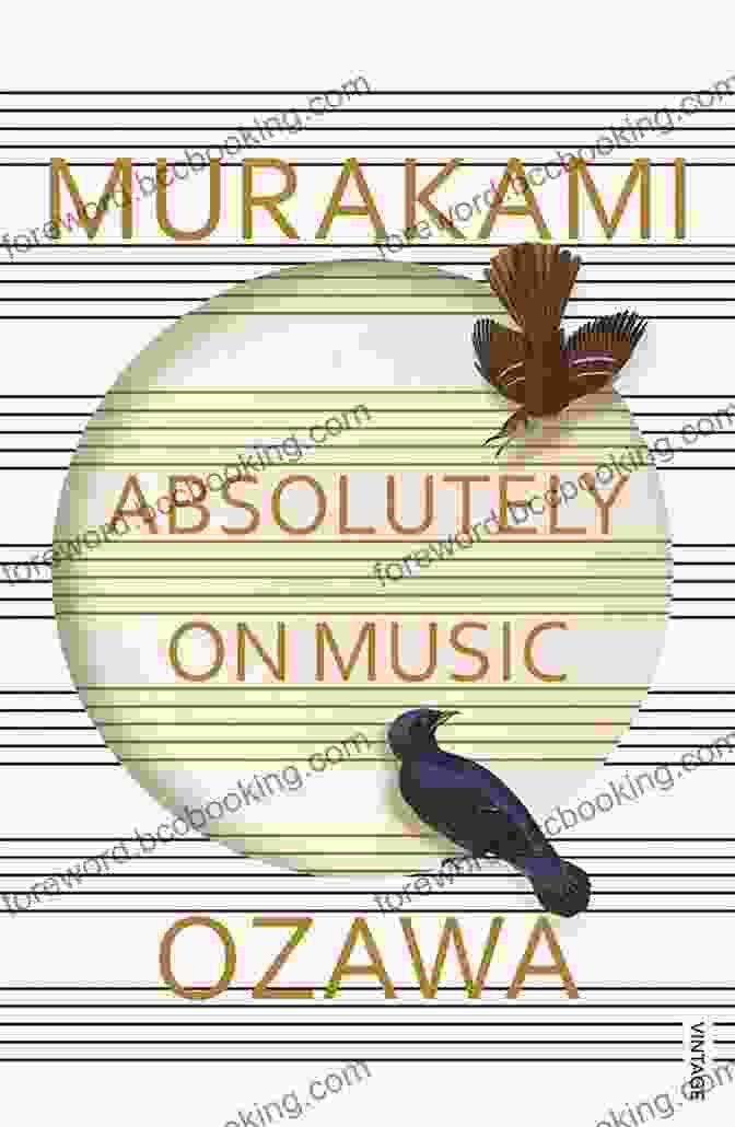 Absolutely On Music: Conversations With Haruki Murakami About Music And Vinyl Absolutely On Music: Conversations Haruki Murakami