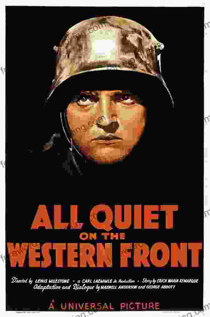 All Quiet On The Western Front Poster With Lewis Milestone's Name Prominently Displayed Lewis Milestone: Life And Films (Screen Classics)