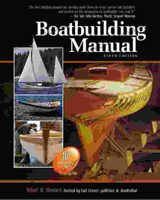 Boatbuilding Manual Fifth Edition By Robert Steward Boatbuilding Manual Fifth Edition Robert M Steward