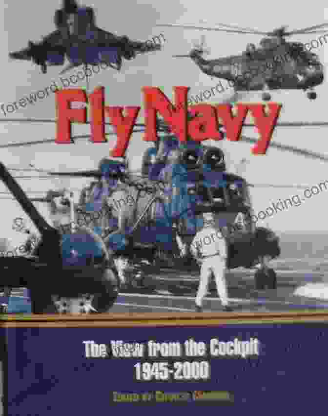 Book Cover Of Fly Navy: The View From The Cockpit 1945 2000 Fly Navy: The View From The Cockpit 1945 2000