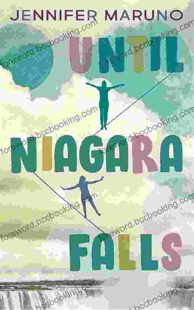 Book Cover Of Until Niagara Falls By Jennifer Maruno Until Niagara Falls Jennifer Maruno