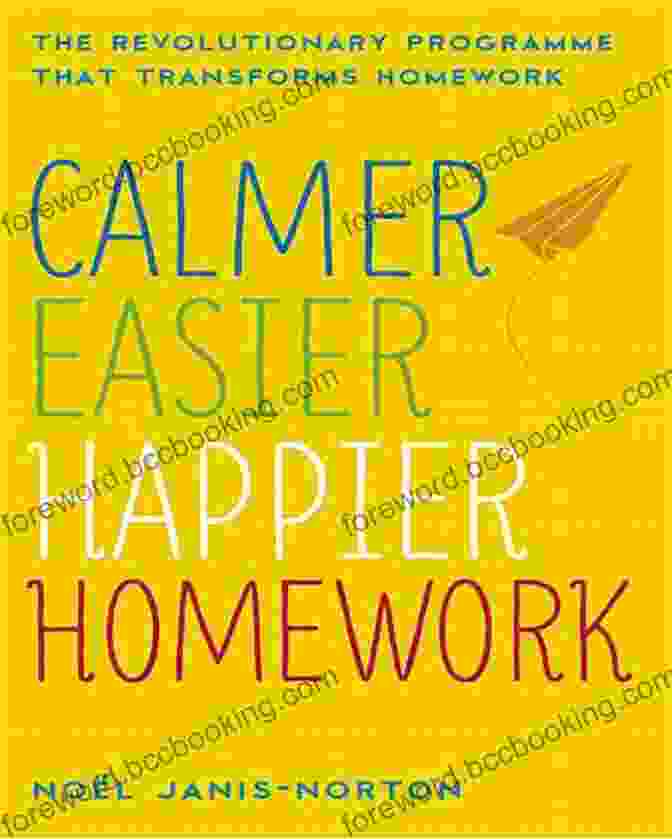 Calmer, Easier, Happier Homework Book Cover Calmer Easier Happier Homework: The Revolutionary Programme That Transforms Homework