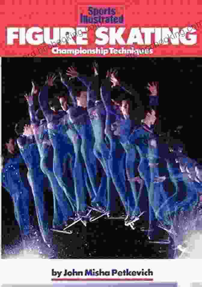 Championship Techniques Sports Illustrated Winners Circle Figure Skating: Championship Techniques (Sports Illustrated Winners Circle Books)