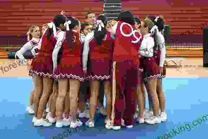 Cheerleaders Huddling Before A Performance, Highlighting The Importance Of Teamwork And Mental Focus Cheerleading (Science Behind Sports) Heather E Schwartz