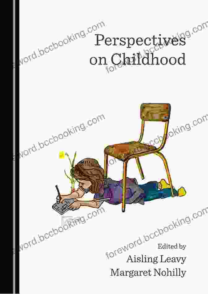 Conceptual Artwork Depicting The Changing Perspectives On Childhood The Archaeology Of Childhood: Interdisciplinary Perspectives On An Archaeological Enigma (SUNY The Institute For European And Mediterranean Archaeology Distinguished Monograph 4)