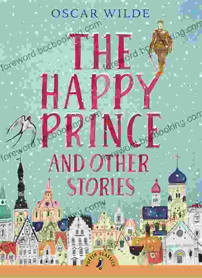Cover Of 'The Happy Prince And Other Tales' The Happy Prince And Other Tales: With Original Illustrations