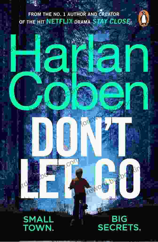 Don't Let Go Book Cover By Harlan Coben Don T Let Go Harlan Coben