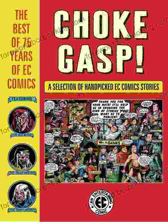 EC Comics Logo Choke Gasp The Best Of 75 Years Of EC Comics