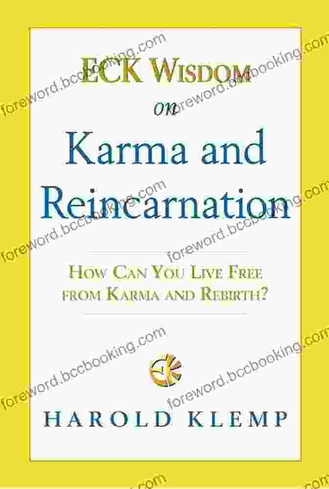 Eck Wisdom On Karma And Reincarnation Book Cover ECK Wisdom On Karma And Reincarnation