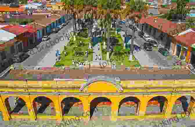 El Tanque La Unión, Antigua Guatemala LOOK INSIDE ANTIGUA GUATEMALA: A Brief History And A Simple Travel Guide To Antigua Guatemala