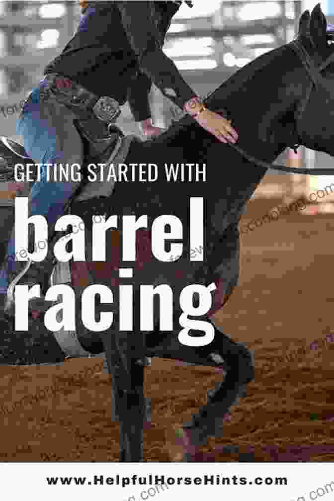 Endurance Training Barrel Racing Exercise The First 51 Barrel Racing Exercises To Develop A Champion (BarrelRacingTips Com 2)