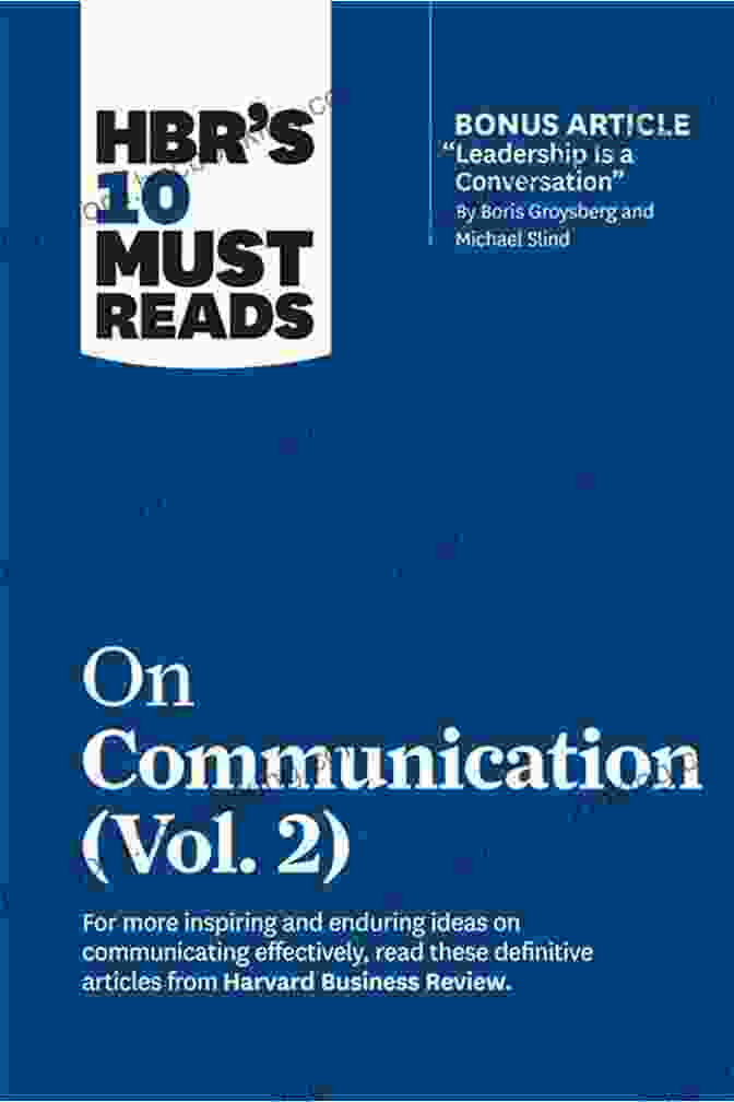 HBR 10 Must Reads On Communication Volume Collection HBR S 10 Must Reads On Communication 2 Volume Collection