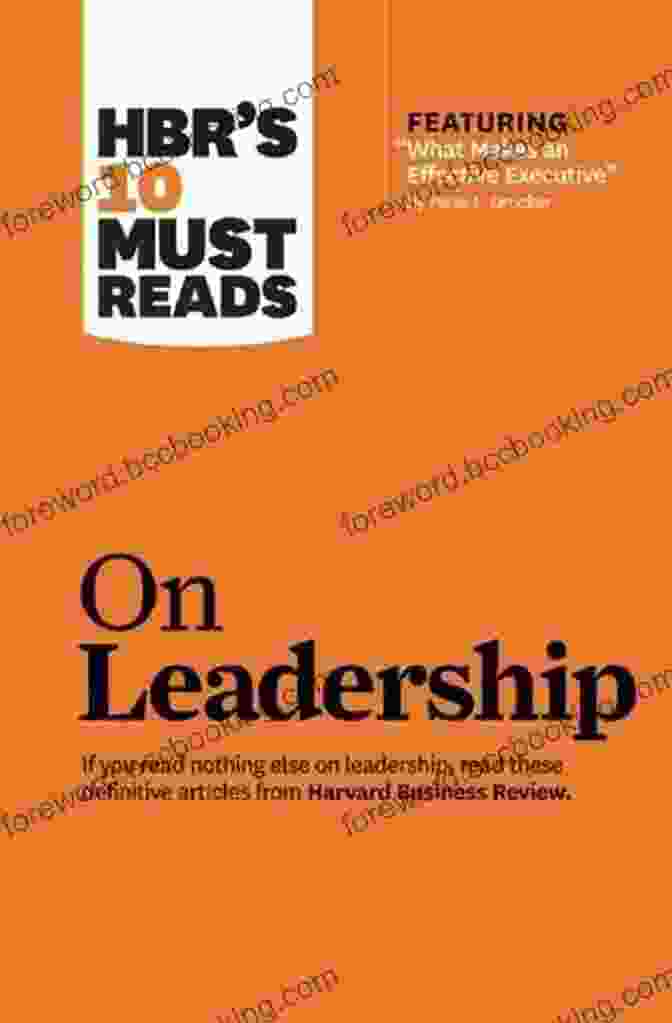 HBR's 10 Must Reads On Leadership Book Cover HBR S 10 Must Reads On Leadership Vol 2 (with Bonus Article The Focused Leader By Daniel Goleman)