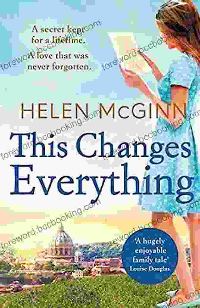 Helen McGinn, Author Of An Uplifting Story Of Love And Family This Changes Everything: An Uplifting Story Of Love And Family From Saturday Kitchen S Helen McGinn
