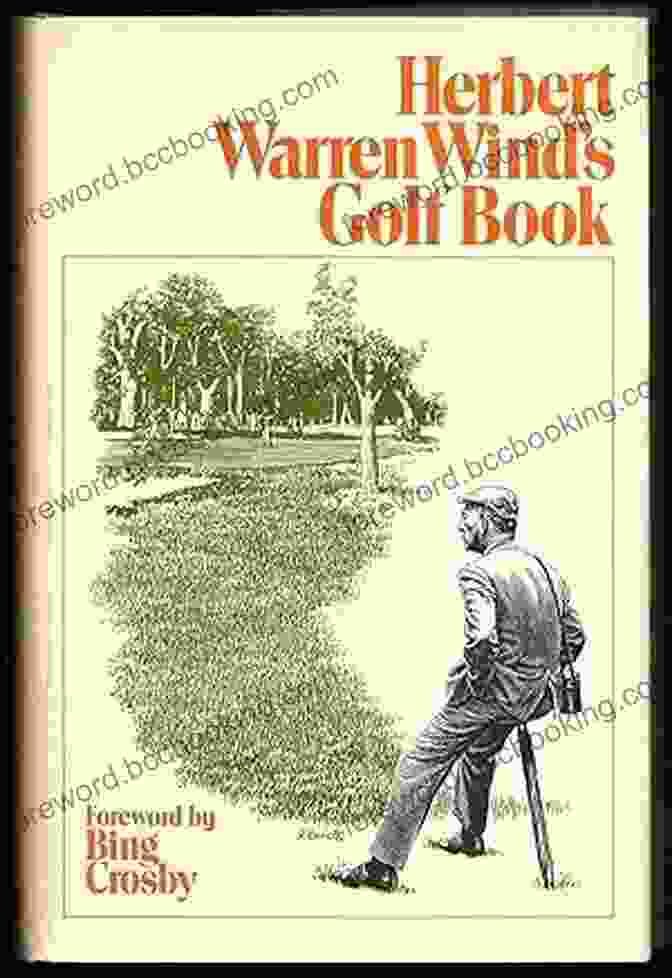 Herbert Warren Wind, Legendary Golf Writer Herbert Warren Wind S Golf