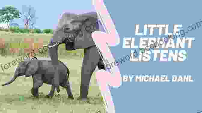 Little Elephant Listens Playing With His Friends Little Elephant Listens (Hello Genius)
