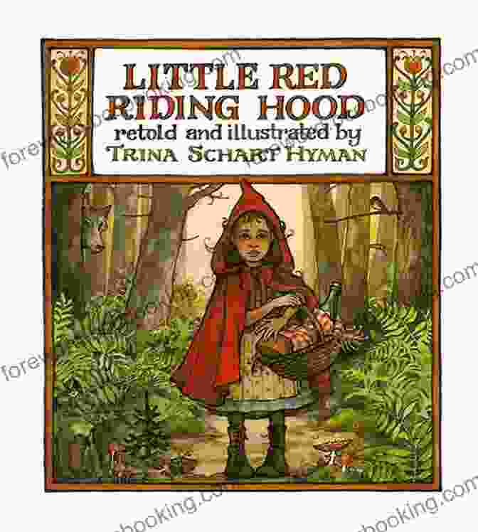 Little Red Riding Hood By Trina Schart Hyman Little Red Riding Hood Trina Schart Hyman