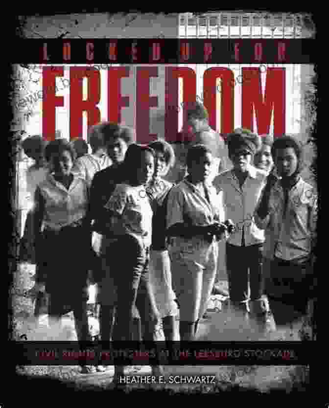 Locked Up For Freedom Book Cover Locked Up For Freedom: Civil Rights Protesters At The Leesburg Stockade