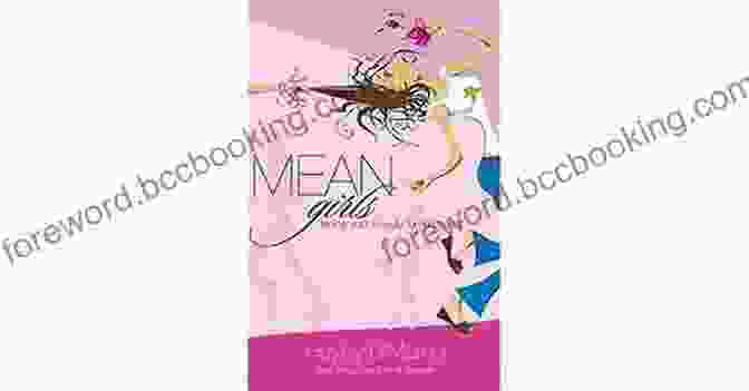 Mean Girls: Facing Your Beauty Turned Beast Book Cover Mean Girls: Facing Your Beauty Turned Beast