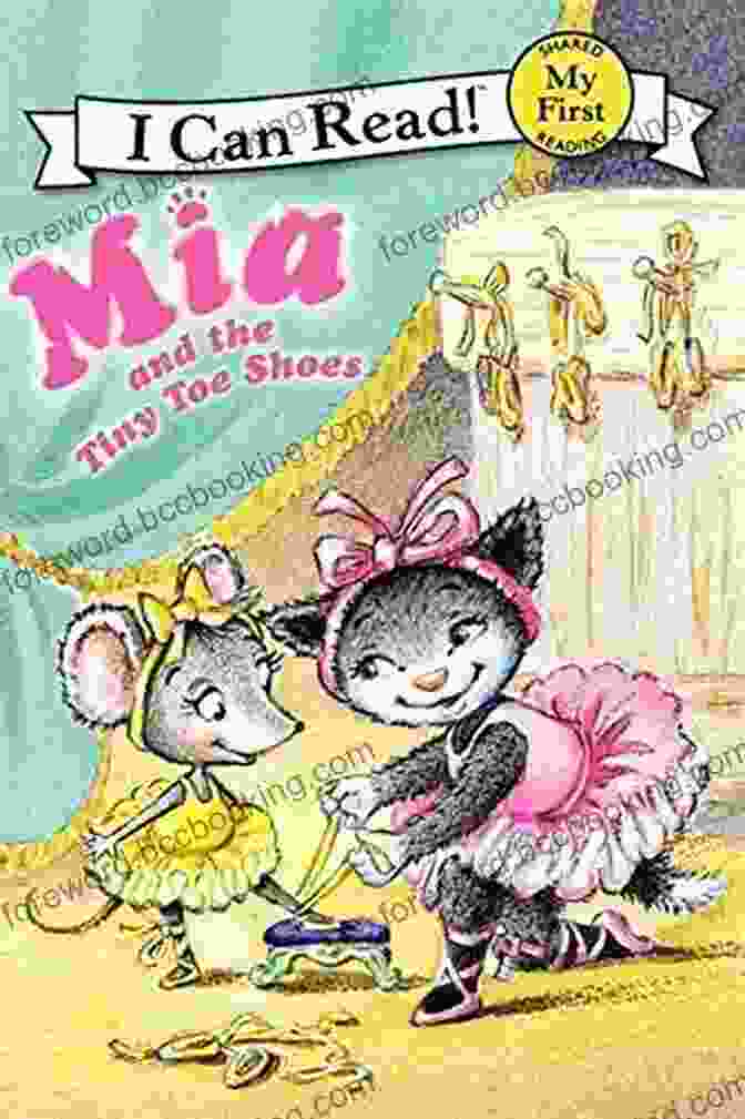 Mia Reading Mia And The Tiny Toe Shoes Book With A Smile Mia And The Tiny Toe Shoes (My First I Can Read)