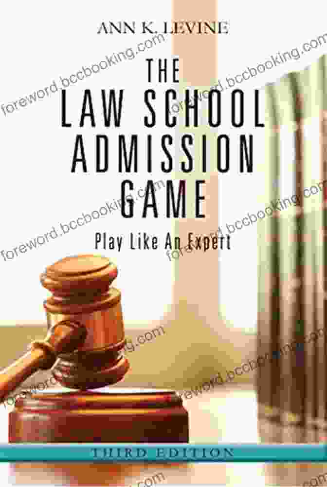 Play Like An Expert Third Edition Book Cover The Law School Admission Game: Play Like An Expert Third Edition