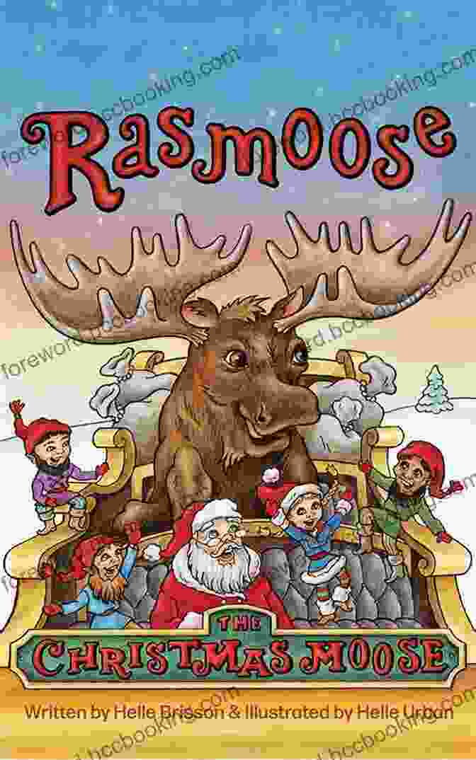 Rasmoose The Christmas Moose Book Cover Rasmoose The Christmas Moose Harriet Tuppen