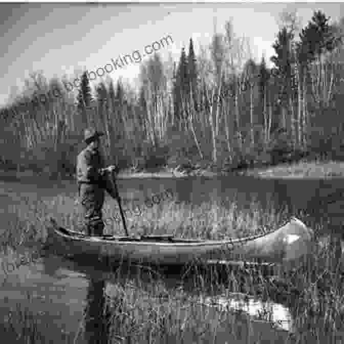Sigurd Olson Paddling A Canoe In The Wilderness A Private Wilderness: The Journals Of Sigurd F Olson