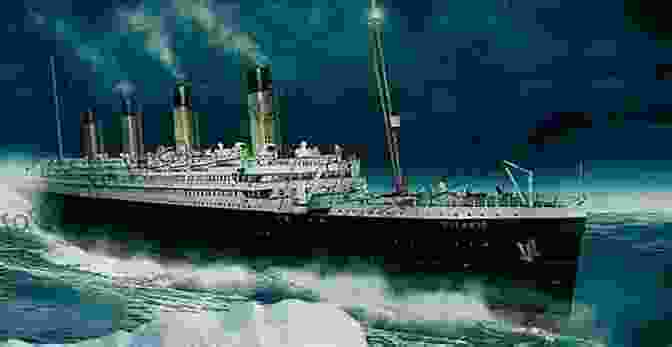 Sinking Of The Titanic, A Harrowing Maritime Disaster Atlantic: Great Sea Battles Heroic Discoveries Titanic Storms And A Vast Ocean Of A Million Stories