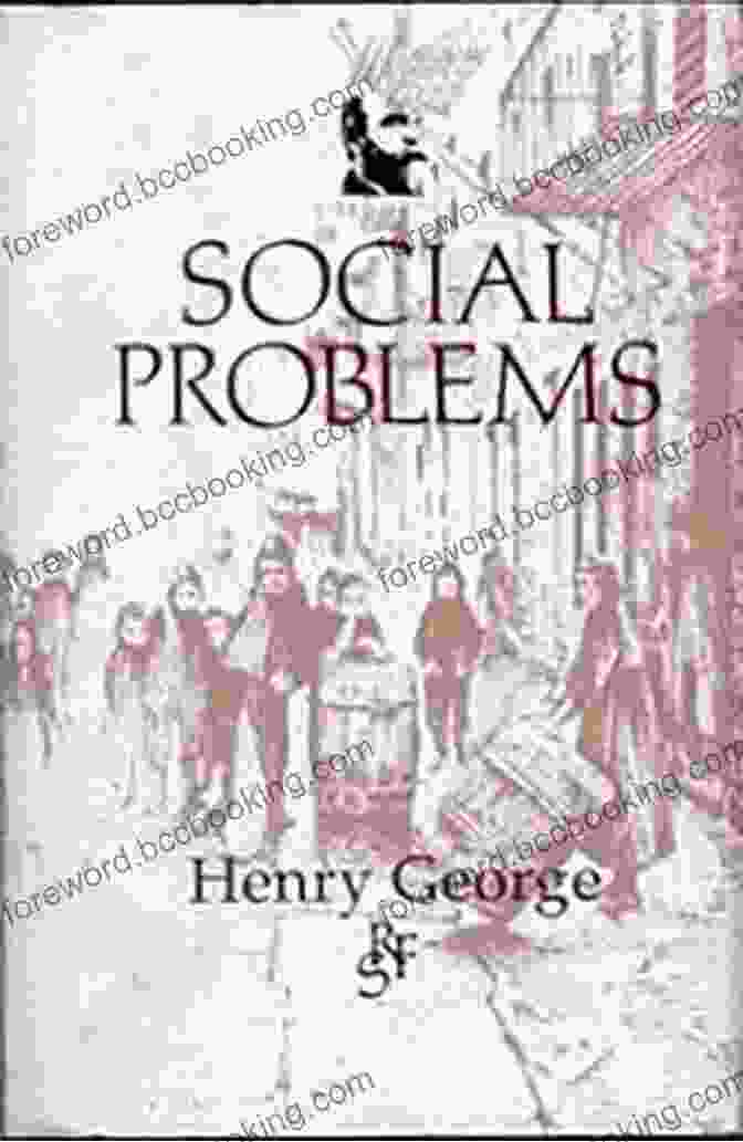 Social Problems Illustrated By Henry George Social Problems (Illustrated) Henry George
