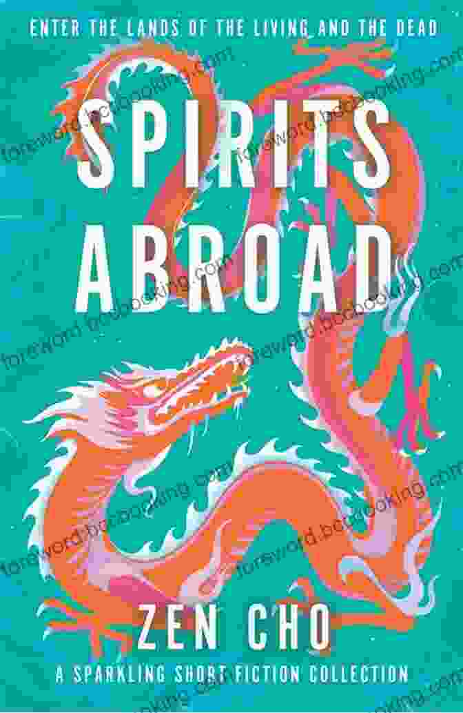 Spirits Abroad Book Cover With Ethereal Spirits Amidst Vibrant Flora And Fauna Spirits Abroad: Stories Zen Cho
