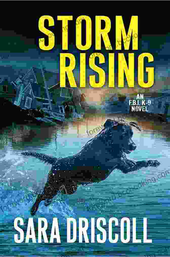 Storm Rising Characters Storm Rising (An F B I K 9 Novel 3)