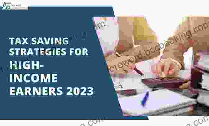 Tax Saving Strategies For High Income Earners Book Legal Secrets To Reducing Your Taxes: Choice And Control Over Your Taxes For You: Tax Saving Strategies For High Income Earners