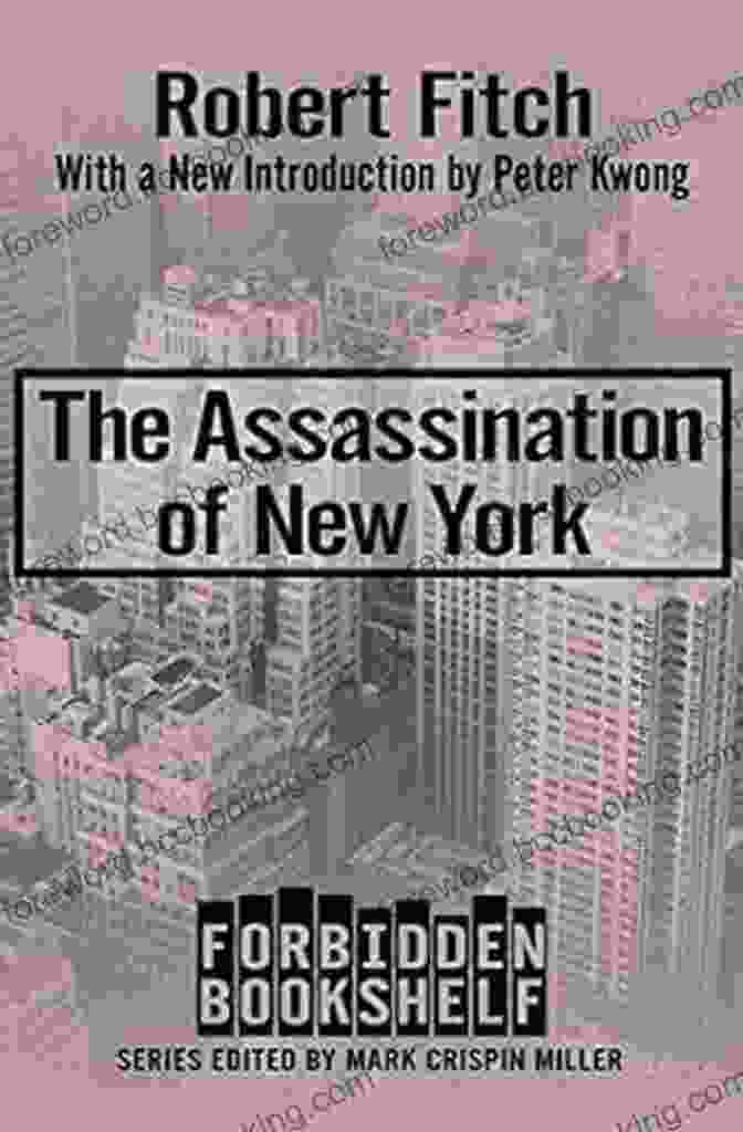 The Assassination Of New York Forbidden Bookshelf The Assassination Of New York (Forbidden Bookshelf 8)
