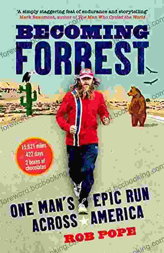 The Extraordinary True Story Of One Man's Epic Run Across America Book Cover Becoming Forrest: The Extraordinary True Story Of One Man S Epic Run Across America: One Man S Epic Run Across America