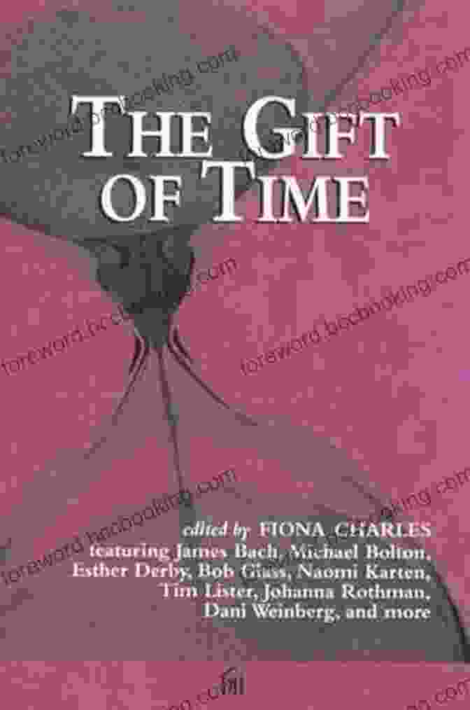 The Gift Of Time Book Cover An Enchanting And Transformative Guide To Time Mastery The Gift Of Time: A Short Story (Musings Of Marriage In The Military 1)