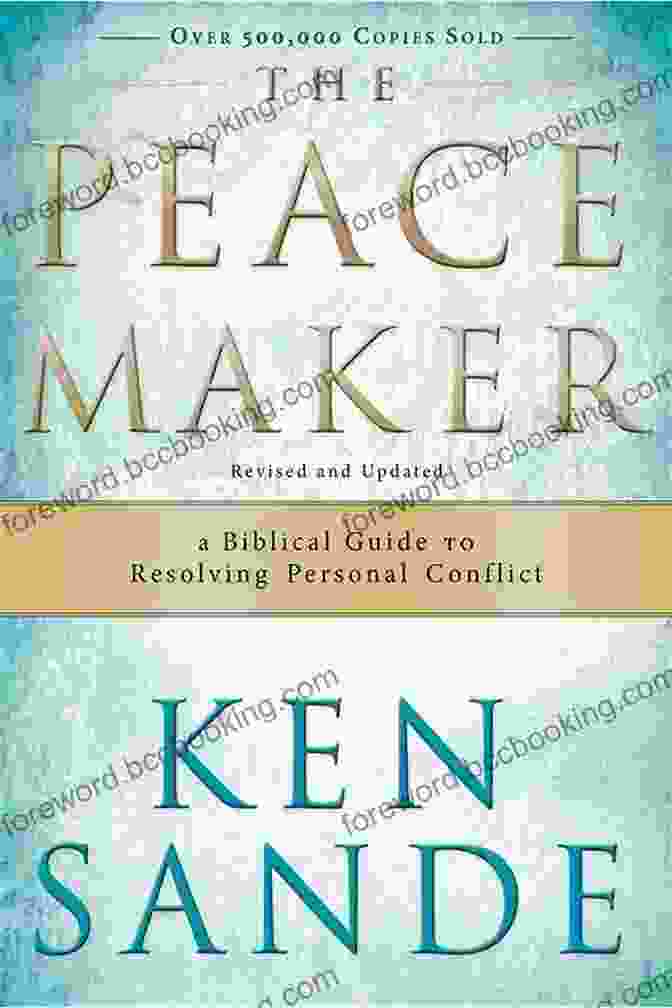 The Path Of Peacemaker Book Cover The Path Of A Peacemaker: Your Biblical Guide To Healthy Relationships Conflict Resolution And A Life Of Peace