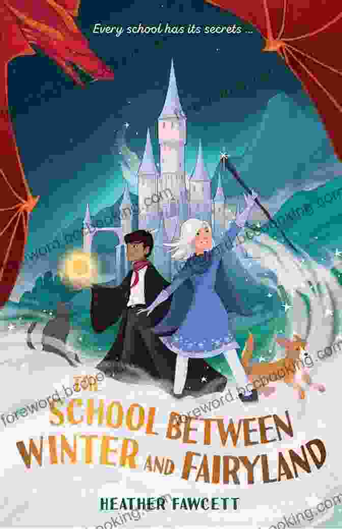 The School Between Winter And Fairyland Book Cover Featuring A Group Of Children Sitting In A Circle In A Forest, Surrounded By Magic And Imagination. The School Between Winter And Fairyland