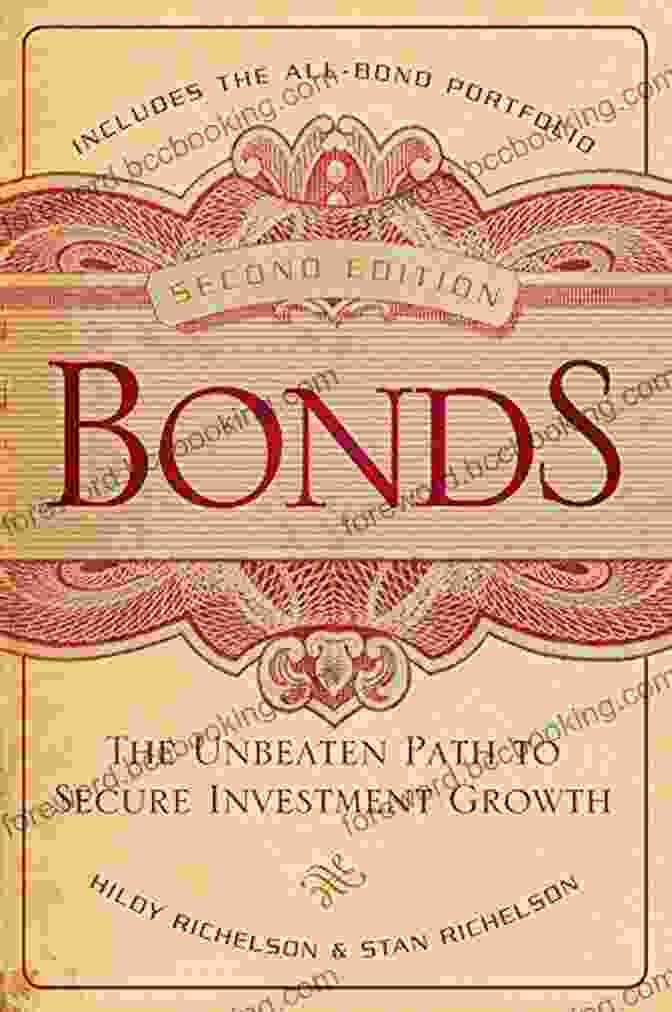 The Unbeaten Path To Secure Investment Growth Bloomberg 145 Book Cover Bonds: The Unbeaten Path To Secure Investment Growth (Bloomberg 145)