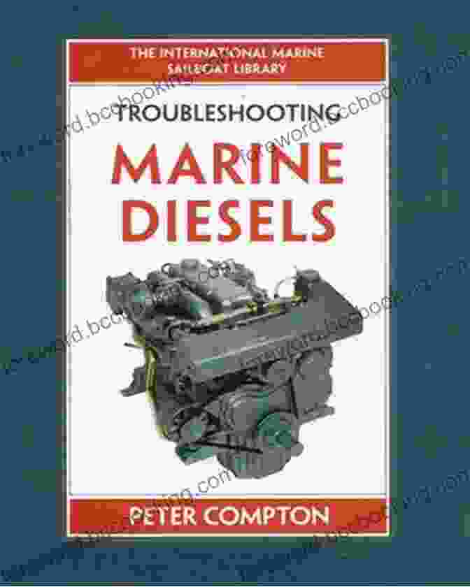 Troubleshooting Marine Diesel Engines 4th Ed Book Cover Troubleshooting Marine Diesel Engines 4th Ed (IM Sailboat Library)