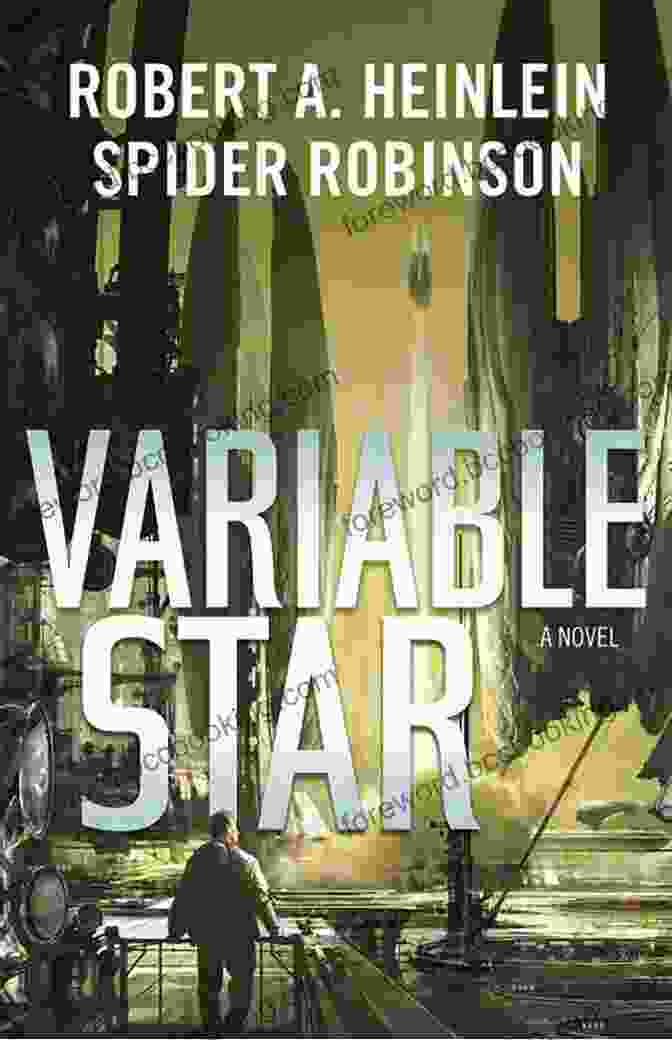 Variable Star Tor Book Cover Featuring A Spaceship Against A Backdrop Of Stars Variable Star (Tor Science Fiction)