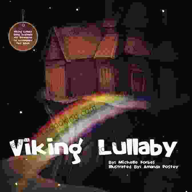 Viking Lullaby Book Cover By Michelle Forbes, Featuring A Group Of Viking Warriors In A Snowy Landscape Viking Lullaby Michelle Forbes