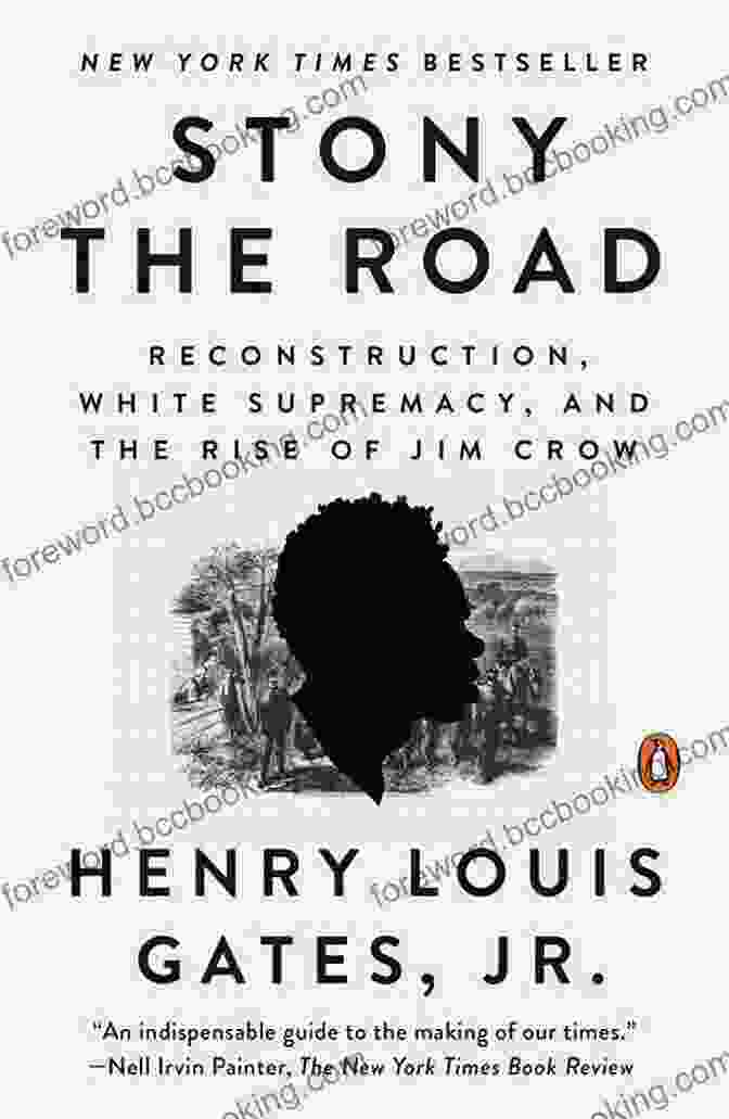 White Supremacy Resistance Stony The Road: Reconstruction White Supremacy And The Rise Of Jim Crow
