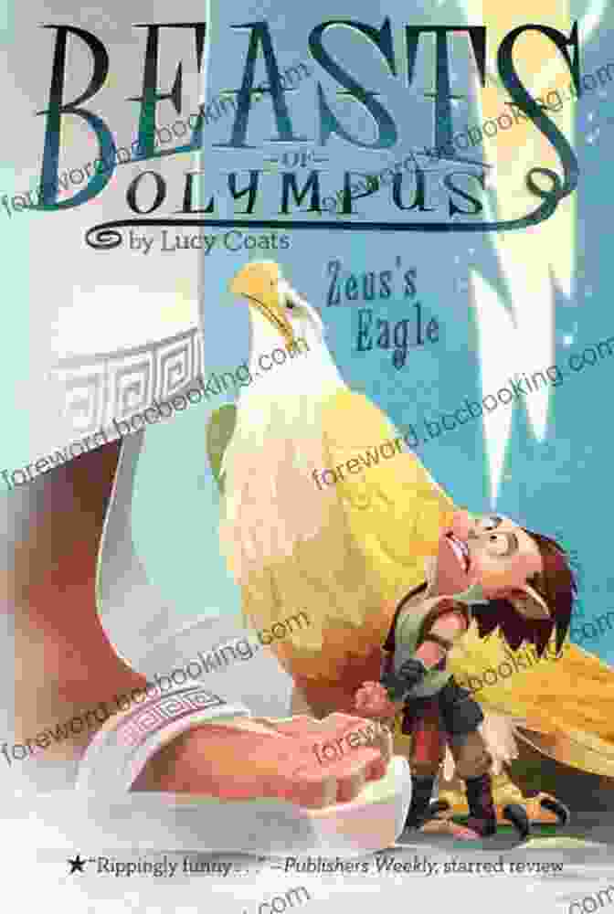 Zeus Eagle Beasts Of Olympus Book Cover Zeus S Eagle #6 (Beasts Of Olympus)