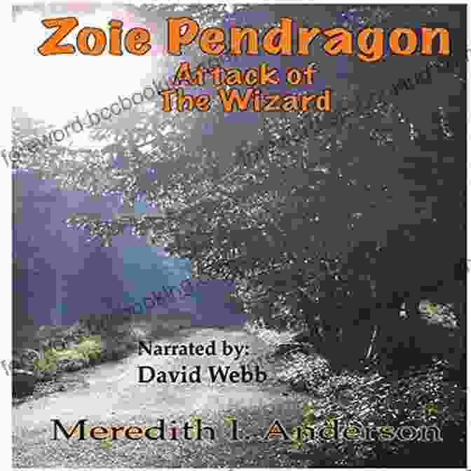 Zoie Pendragon, A Captivating Novel By Rick Bass Zoie Pendragon Volume 1 Rick Bass