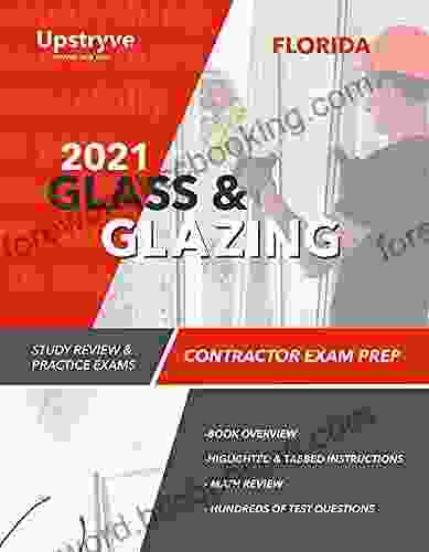 2024 Florida Glass And Glazing Contractor Exam Prep: Study Review Practice Exams