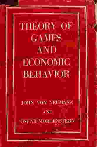 Theory Of Games And Economic Behavior: 60th Anniversary Commemorative Edition
