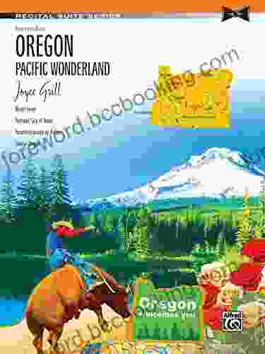 Oregon: Pacific Wonderland: Intermediate Piano Suite (Recital Suite Series)