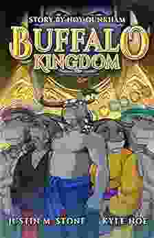 Buffalo Kingdom Justin M Stone