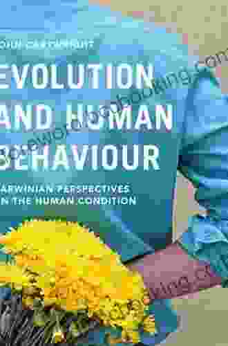 Evolution And Human Behaviour: Darwinian Perspectives On The Human Condition