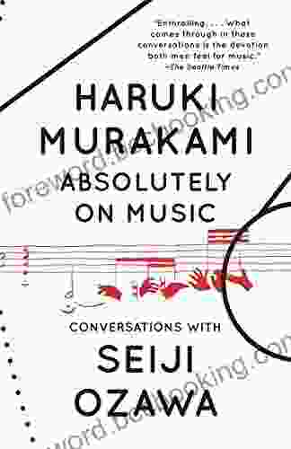 Absolutely On Music: Conversations Haruki Murakami